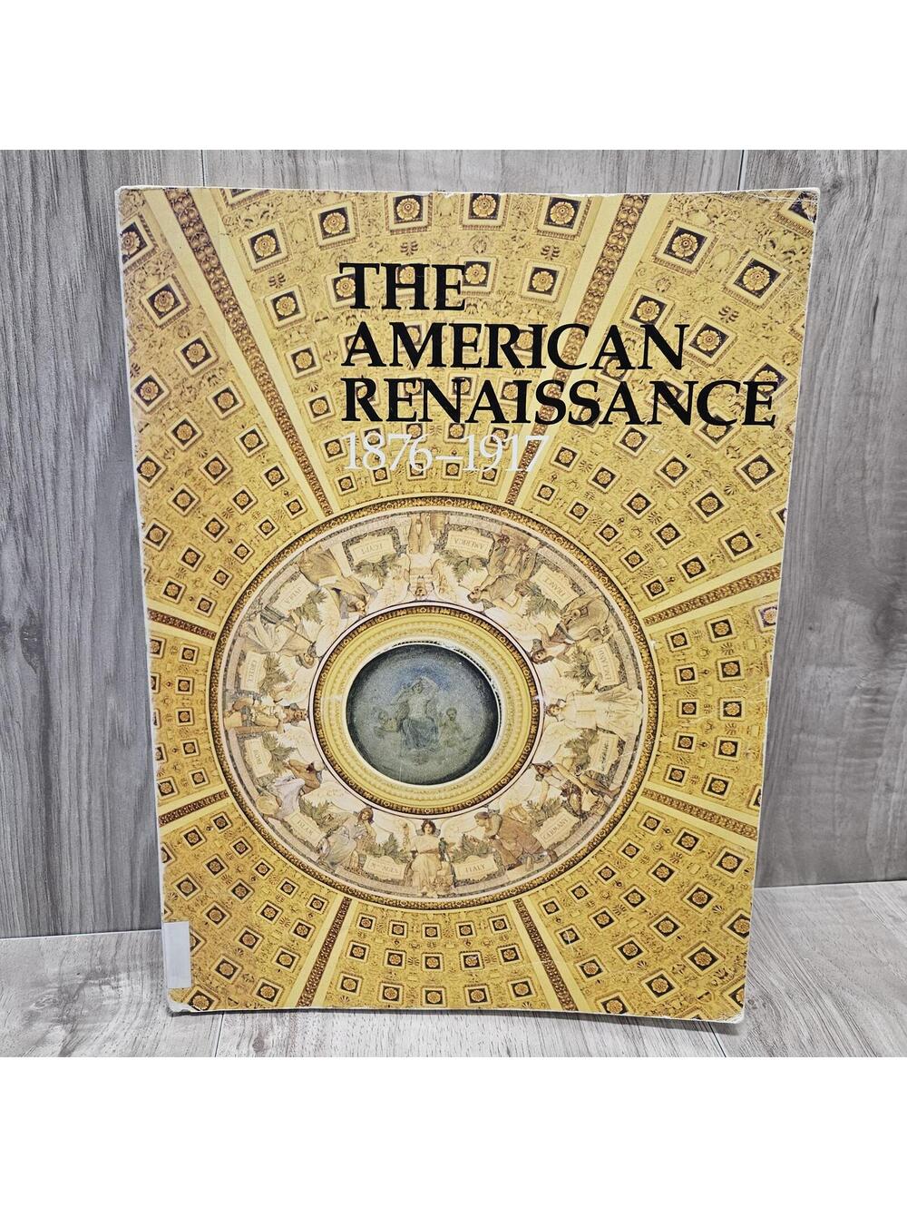 The American Renaissance 1876–1917 Exhibition Catalog Book Former Libary Book